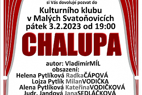 Divadelní představení - CHALUPA