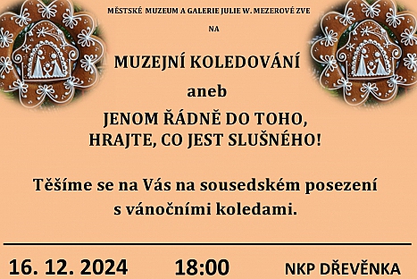 Muzejní koledování na Dřevěnce